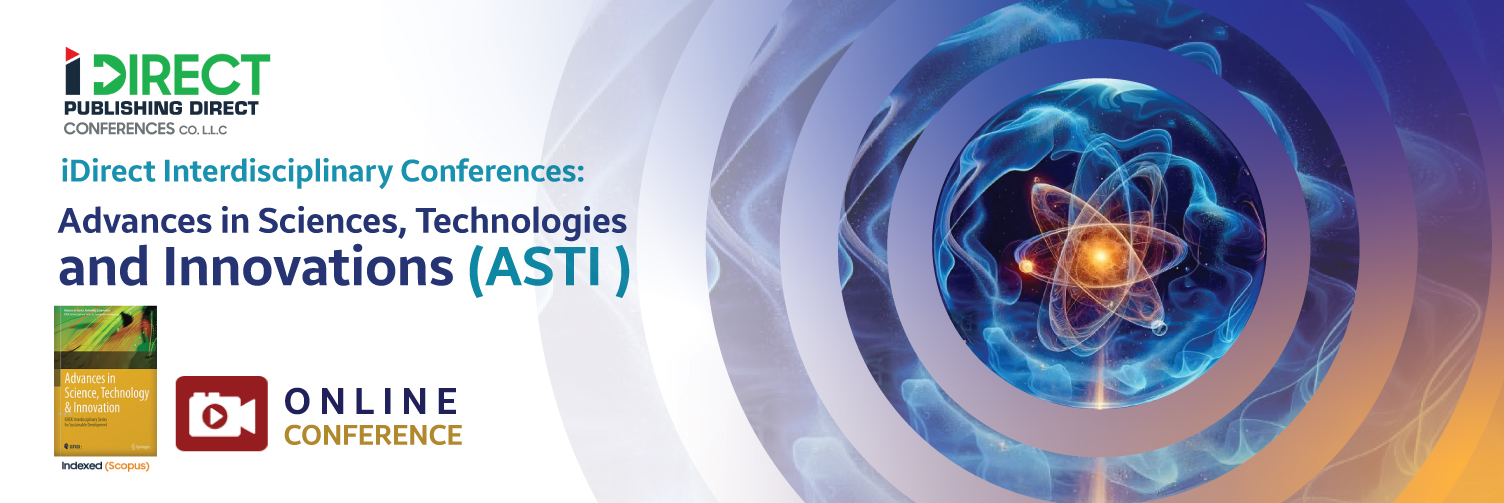 Advances in Sciences, Technologies and Innovations Conference (ASTI)