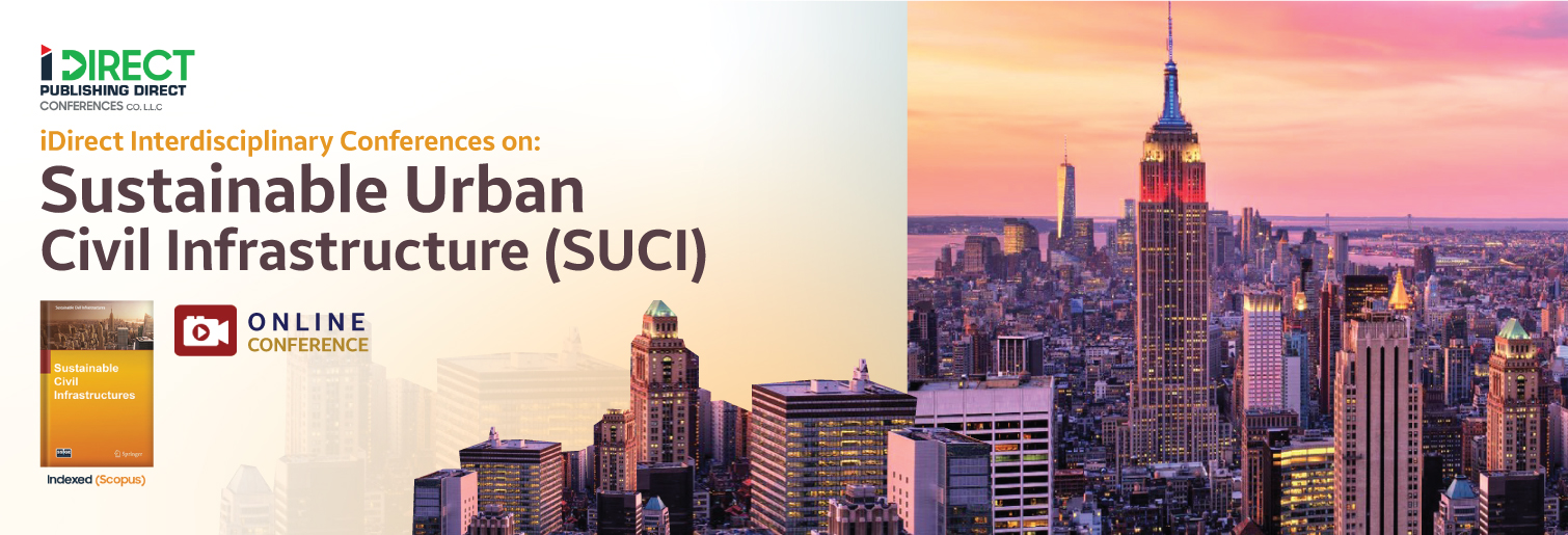 Sustainable Urban Civil Infrastructure Conference (SUCI)